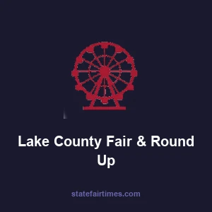 Lake County Fair & Round Up